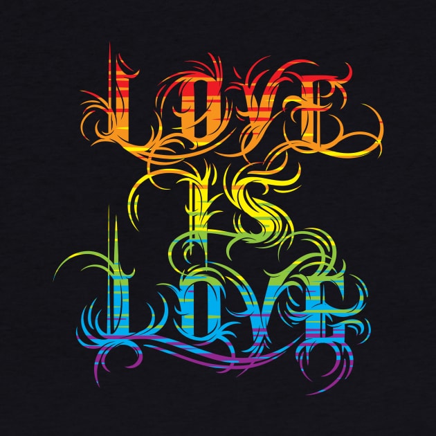 Love is Love - Gay Queer Pride by Manfish Inc.